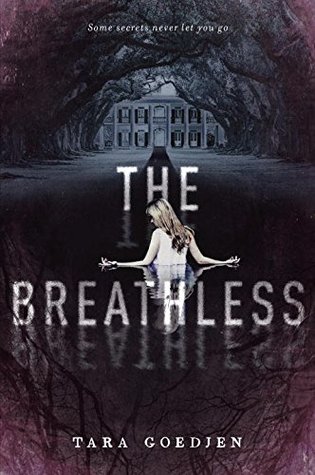 Blog Tour: The Breathless by Tara Goedjen
