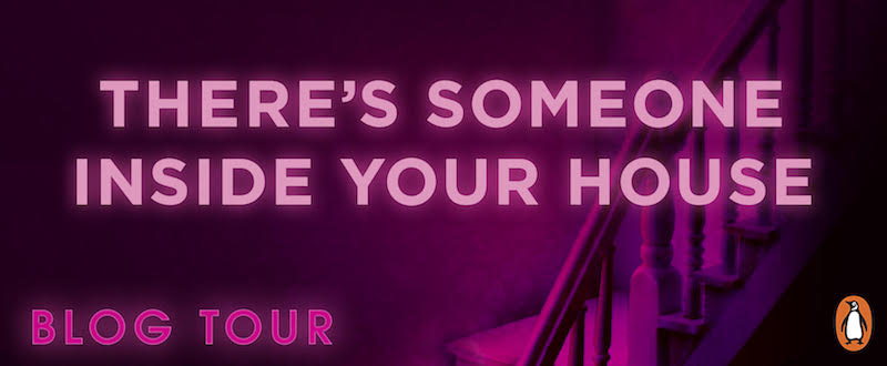 There's Someone Inside Your House Blog Tour