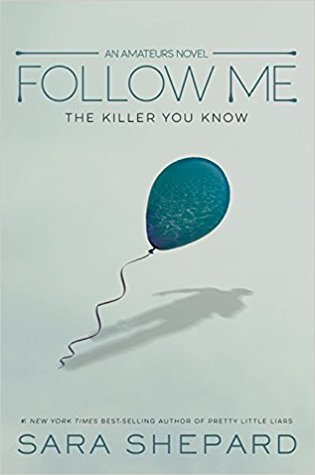 Review: Follow Me by Sara Shepard