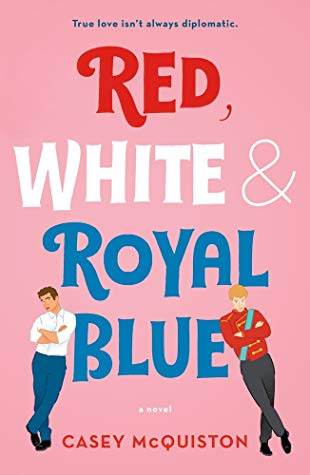 Romance Books About Royalty: Red White & Royal Blue
