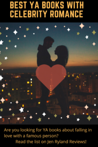 The Best YA books Celebrity Romance