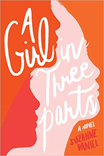New YA Books Releasing April 14: Girl in Three Parts