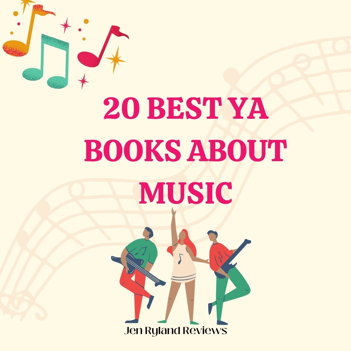 20 YA Books About Music: a graphic of a band playing and some colorful musical notes