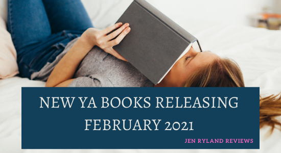 New YA Books Releasing February 2021
