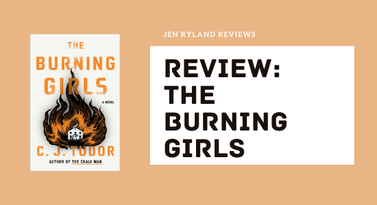Review of the Burning Girls