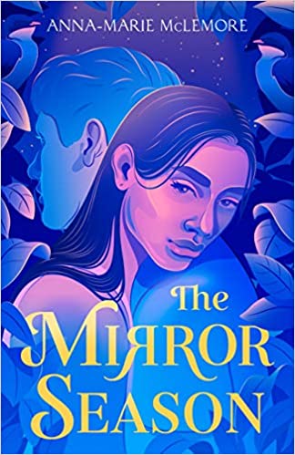 Cover of Mirror season by Anne Marie McLemore