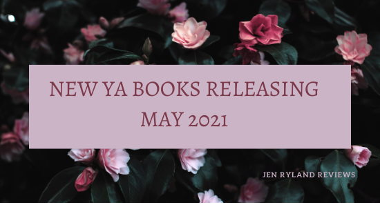 New YA Books Releasing in May 2021