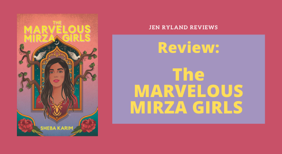 Review of the Marvelous Mirza Girls