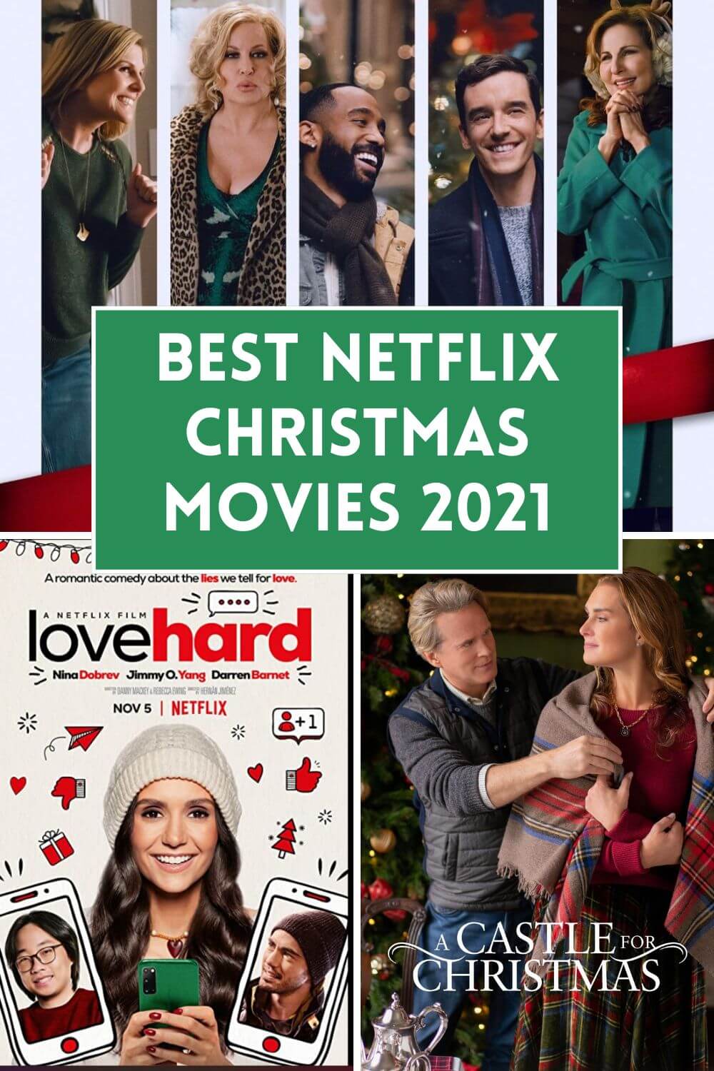 Photo collage of the best Netflix Christmas Movies of 2021