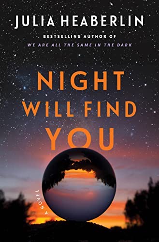 Cover of Night Will Find You, which features a night sky, a crystal ball which could also be a moon.