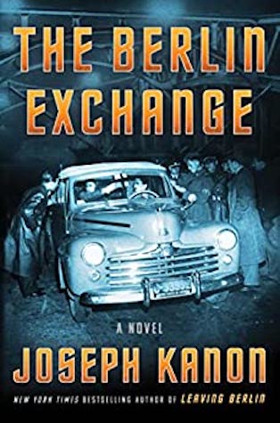 The Berlin Exchange by Joseph Kanon