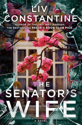 Cover of The Senator's Wife by Liv Constantine
