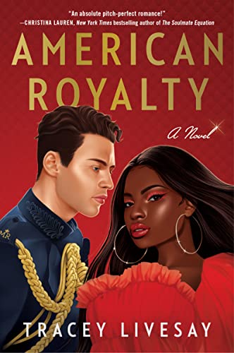YA Books About Royalty: Contemporary Romance. Cover of American Royalty by Tracey Livesay