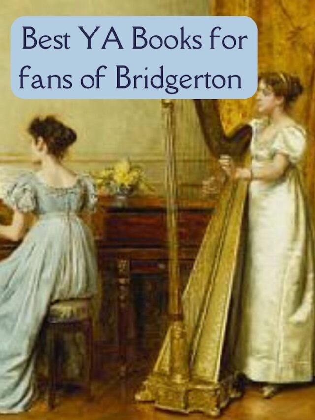 Best YA Books to Read for Fans of Bridgerton on Netflix