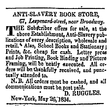 An 1834 ad for David Ruggles anti-slavery bookstore