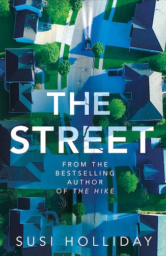 Cover of The Street shows an birdseye view of a cul-de-sac with the title in white block letters.