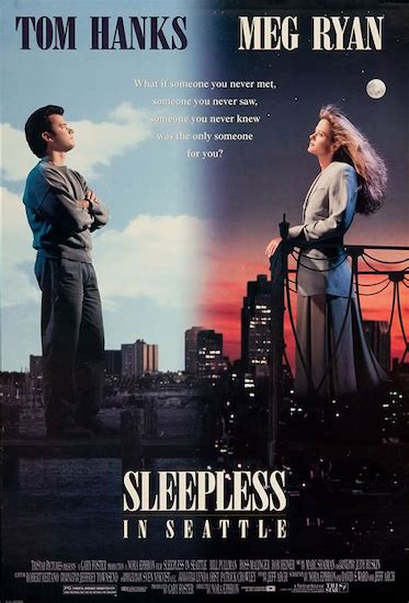 The movie poster of Sleepless in Seattle features a split screen view of Tom Hanks and Meg Ryan gazing towards each other.