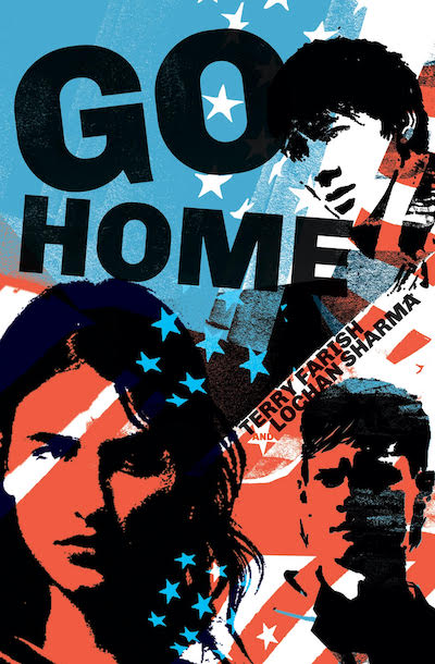 Cover of Go Home by Terry Farish and Lochan Sharma