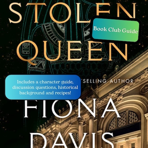 Graphic for the Book Club Guide to the Stolen Queen by Fiona Davis