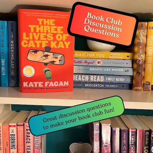 Graphic for Book Club Discussion Questions for the Three Lives of Cate Kay