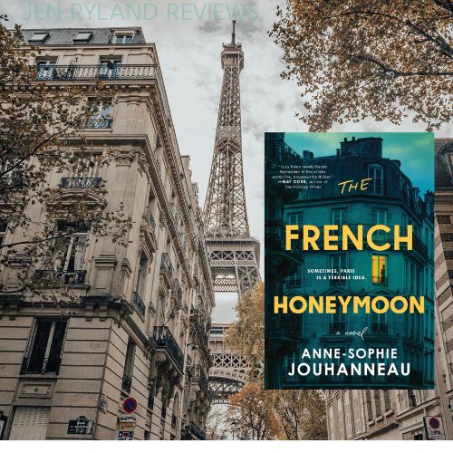 Photo collage of a copy of The French Honeymoon superimposed over a photo of the Eiffel Tower