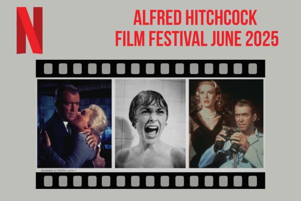 Alfred Hitchcock film festival June 2025. A photo collage of three Hitchcock films: Vertigo, Psycho, Rear Window