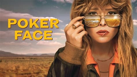 Poker Face: a new mystery movie for Summer 2025. Poster of a girl with 1970s aviator glasses and a toothpick in her mouth in front of a desert landscape