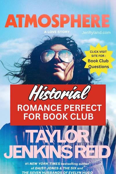 Atmosphere by Taylor Jenkins Reid, a historical romance perfect for book club. The book's cover shows a white woman with dark hair wearing aviator sunglasses and looking skyward.