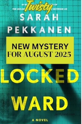 Cover of the Locked Ward by Sarah Pekkanen. A shadowy figure gains a green grid