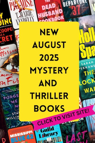 Photo collage of thrilling new August 2025 Mystery and Thriller Books