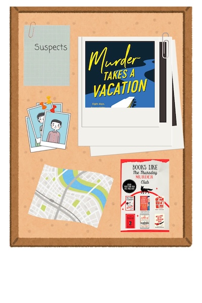 Bulletin Board with Murder Takes a Vacation Cover on it