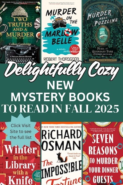 Photo collage six Delightfully Cozy Mystery Books to Read in Fall 2025