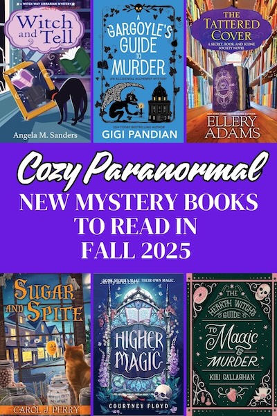 Photo collage of Cozy Paranormal Mystery books for 2025