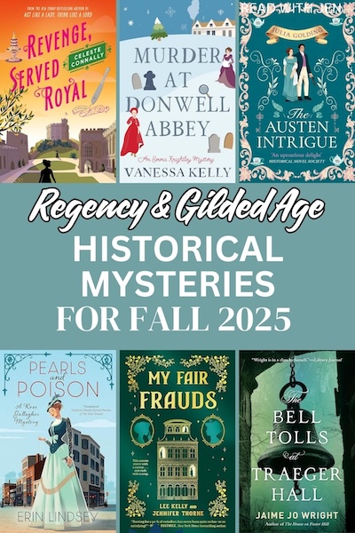 Photo collage of new regency and gilded age historical mystery books coming out October to December 2025