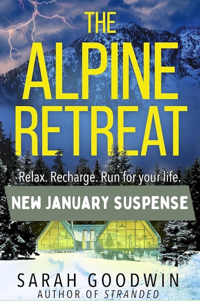 The Alpine Retreat New January Suspense