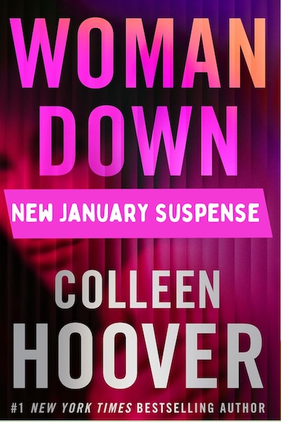 Cover of Woman Down:  a new January Suspense Book