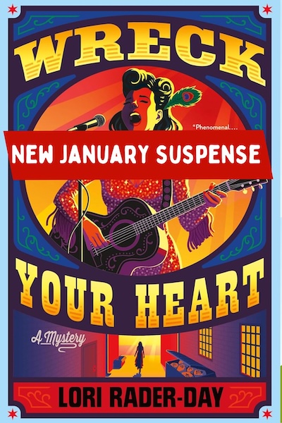 Cover of Wreck Your Heart: a new January Suspense Book