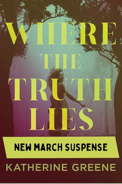 Cover of Where the Truth Lies which shows a woman against a murky green background