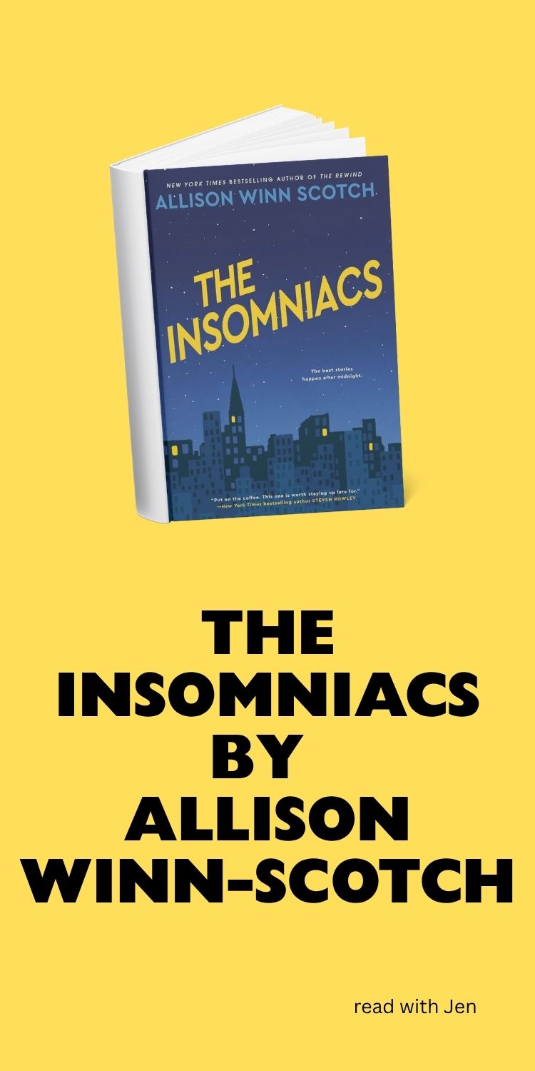 The Insomniacs by Allison Winn Scotch