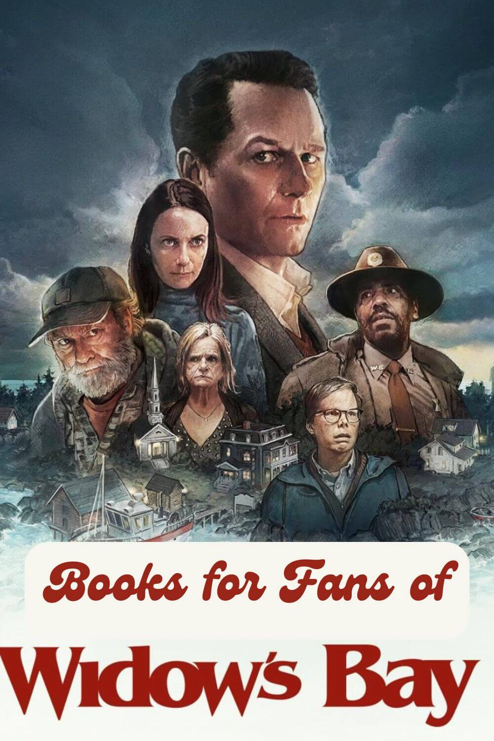 Books for Fans of Widow’s Bay