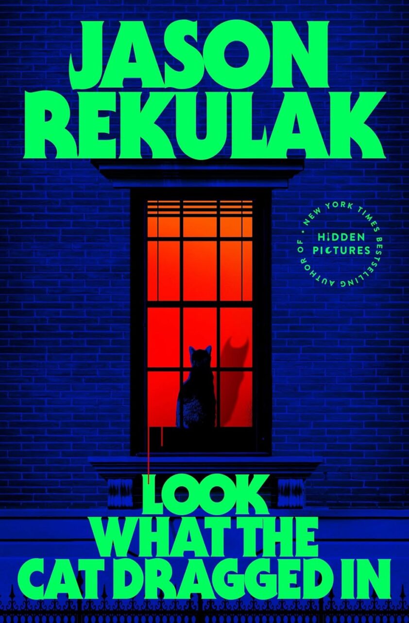 Cover of Look What the Cat Dragged in , which shows a cat in a window at night