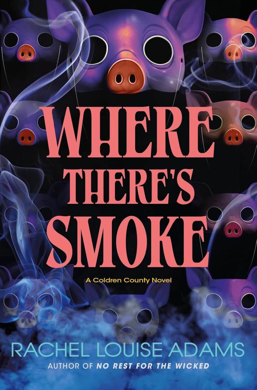 Cover of Where There's Smoke which shows sinister pigs