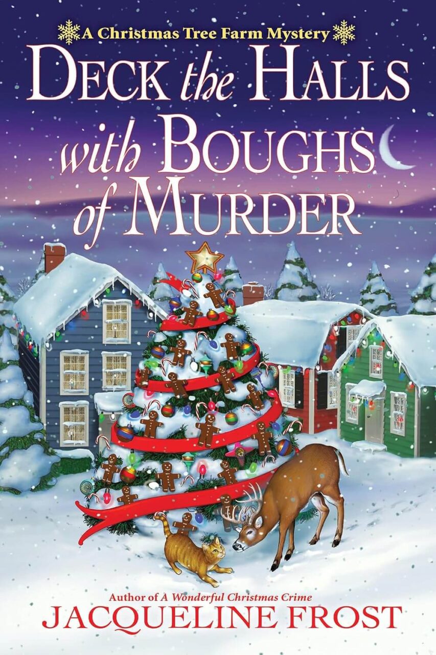 Cover of Deck the Halls with Boughs of Murder which shows a snowy town square with a Christmas tree, a cat and a reindeer