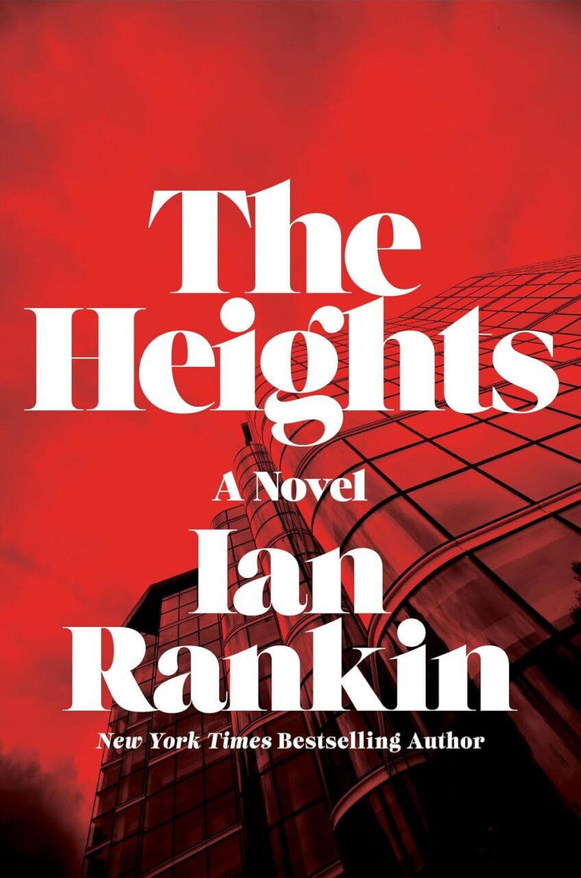 Cover of The Heights by Ian Rankin which shows a high rise building from the ground with a red filter