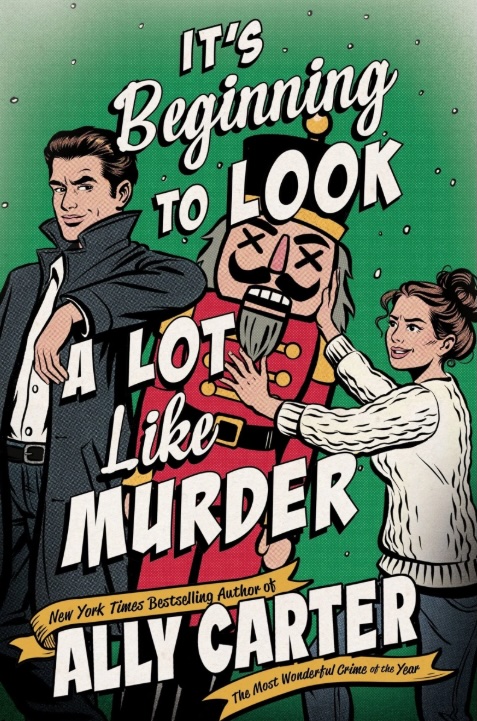 Cover of It's Beginning to Look a Lot Like Murder which shows a man and woman with a Nutcracker between them